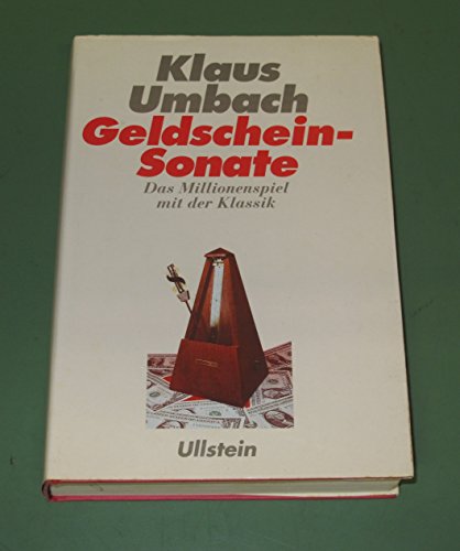 Imagen de archivo de Geldschein - Sonate. Das Millionenspiel mit der Klassik a la venta por Versandantiquariat Schfer