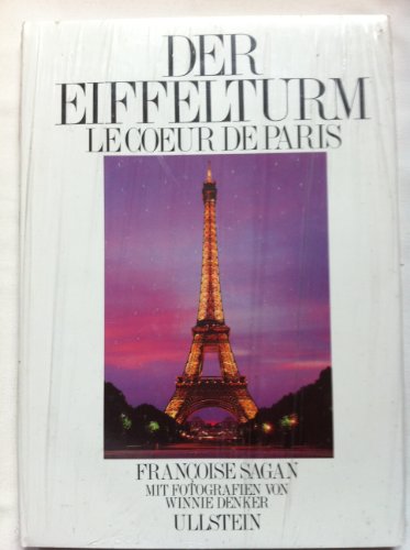 Stock image for der eifelturm: le coeur de paris. for sale by alt-saarbrcker antiquariat g.w.melling