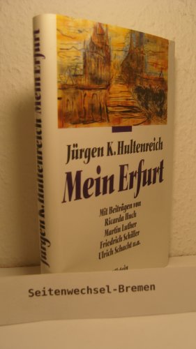 Imagen de archivo de Mein Erfurt. a la venta por Antiquariat BcherParadies