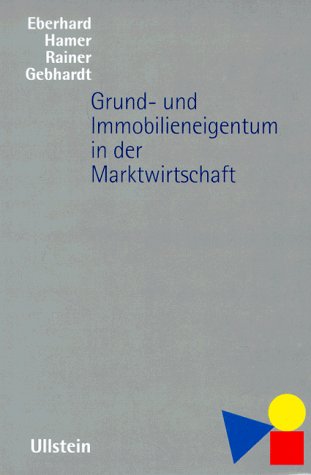 Beispielbild fr Grund- und Immobilieneigentum in der Marktwirtschaft. zum Verkauf von Bokel - Antik