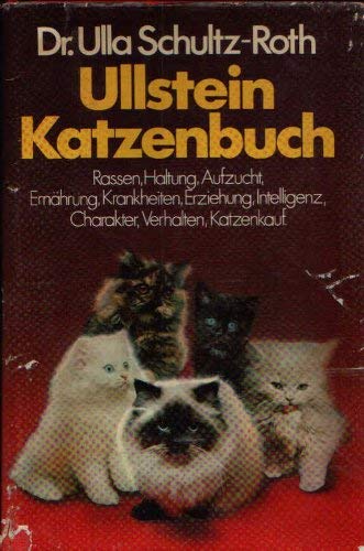 Beispielbild fr Ullstein Katzenbuch. Haltung, Intelligenz und Charakter der Katzenrassen zum Verkauf von Leserstrahl  (Preise inkl. MwSt.)