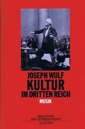 Beispielbild fr Musik im Dritten Reich : eine Dokumentation. Joseph Wulf / Kultur im Dritten Reich; Teil von: Bibliothek des Brsenvereins des Deutschen Buchhandels e.V. zum Verkauf von Versandantiquariat Schfer