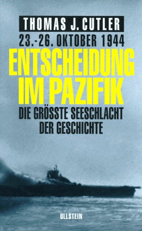 Beispielbild fr Entscheidung im Pazifik. Die grte Seeschlacht der Geschichte. 23.-26.10.1944 zum Verkauf von medimops