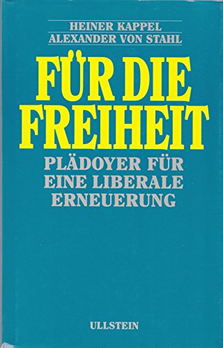 Stock image for Fu r die Freiheit: Pla doyer fu r eine liberale Erneuerung (German Edition) for sale by ThriftBooks-Atlanta