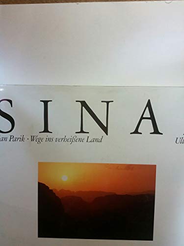 Beispielbild fr Sinai - Wege ins verhei ene Land [Hardcover] PARIK, JAN (Herausgeber & Fotos von). zum Verkauf von tomsshop.eu