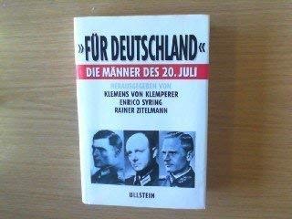 Imagen de archivo de Fr Deutschland'. Die Mnner des 20. Juli a la venta por medimops