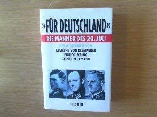 9783550072468: Für Deutschland: Die Männer des 20. Juli (German Edition)
