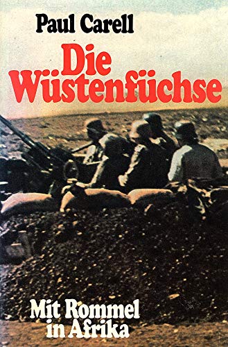 9783550073526: Die Wstenfchse. Mit Rommel in Afrika