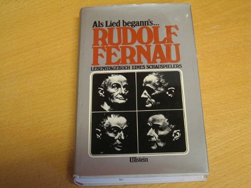 Beispielbild fr Als Lied begann's . Rudolf Fernau: Lebenstagebuch eines Schauspielers zum Verkauf von Kultgut