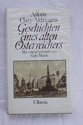 Geschichten eines alten Österreichers. Mit einem Vorwort von Golo Mann.