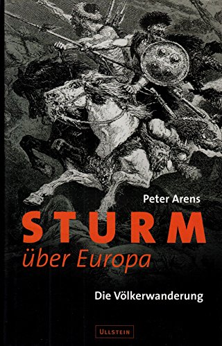 9783550075230: Sturm ber Europa. Die Vlkerwanderung.