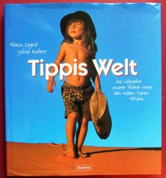 Tippis Welt - Alain Degre