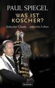 Imagen de archivo de Was ist koscher?1. Oktober 2003 von Paul Spiegel a la venta por Nietzsche-Buchhandlung OHG