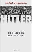 Imagen de archivo de Hitler: Die Deutschen und ihr Fhrer a la venta por medimops