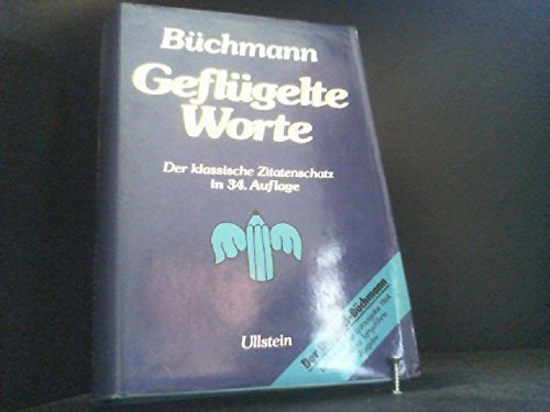 Beispielbild fr Geflgelte Worte. Der Zitatenschatz des deutschen Volkes zum Verkauf von Versandantiquariat Felix Mcke