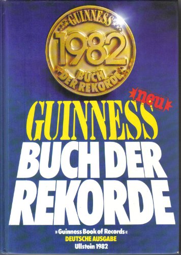 Stock image for Guinness Buch der Rekorde = Guinness Book of Records 1982. Dt. Ausg. for sale by Antiquariat + Buchhandlung Bcher-Quell