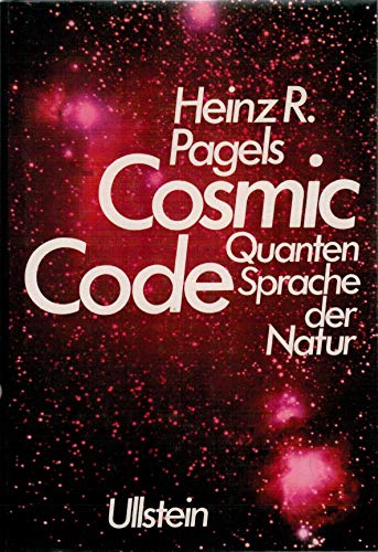 Beispielbild fr Cosmic Code. Quantenphysik als Sprache der Natur zum Verkauf von Studibuch