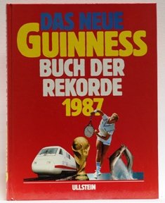 Beispielbild fr Das neue Guinness Buch der Rekorde 1987 zum Verkauf von medimops