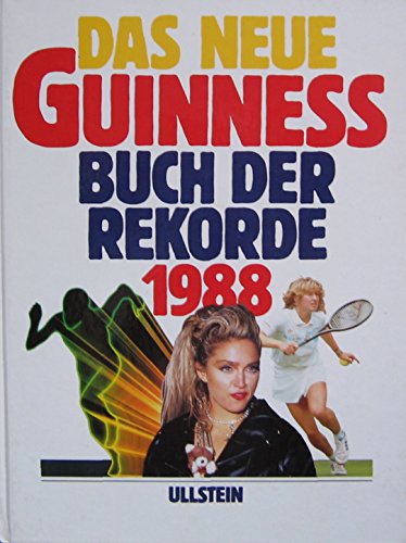 Das neue Guinness Buch der Rekorde 1988