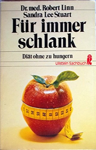 Stock image for Fr immer schlank. Dit ohne zu hungern for sale by Eva's Bcherregal