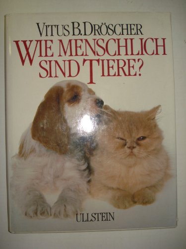 Beispielbild fr Wie menschlich sind Tiere? zum Verkauf von WorldofBooks