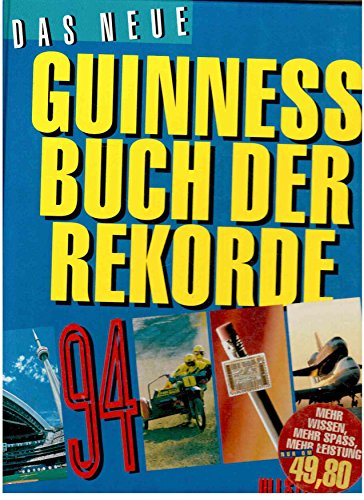Beispielbild fr Das neue Guinness Buch der Rekorde '94 zum Verkauf von medimops