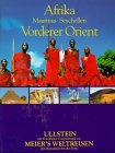 Stock image for Afrika, Mauritius, Seychellen. Vorderer Orient. for sale by Antiquariat & Verlag Jenior