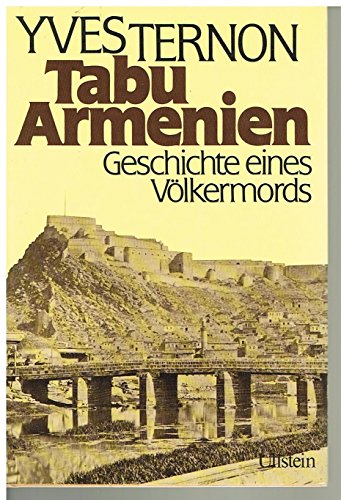 Stock image for Tabu Armenien : Geschichte eines Vlkermords. Ins Deutsche bertragen von Rudolf Ernst. for sale by Antiquariat KAMAS