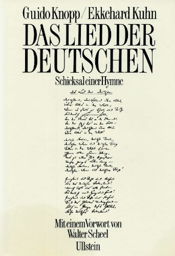 Beispielbild fr Das Lied der Deutschen : Schicksal einer Hymne zum Verkauf von Bernhard Kiewel Rare Books
