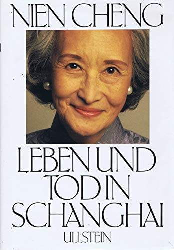 9783550079924: Leben und Tod in Schanghai