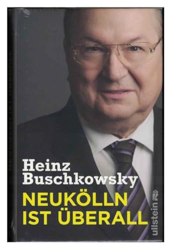 Neukölln ist überall - Buschkowsky, Heinz