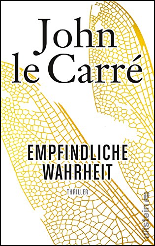 Empfindliche Wahrheit : Roman. John le Carré. Aus dem Engl. von Sabine Roth. - Le Carré, John und Sabine Roth