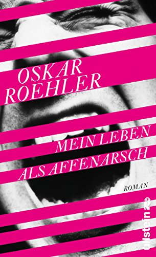 Stock image for Mein Leben als Affenarsch: Roman for sale by medimops