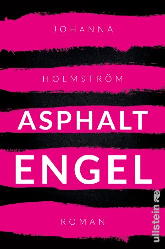 9783550080579: Asphaltengel: Roman