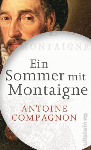 Beispielbild fr Ein Sommer mit Montaigne zum Verkauf von medimops