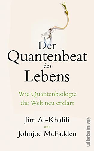 Stock image for Der Quantenbeat des Lebens: Wie Quantenbiologie die Welt neu erklrt for sale by medimops