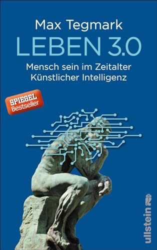 Stock image for Leben 3.0: Mensch sein im Zeitalter Knstlicher Intelligenz for sale by medimops