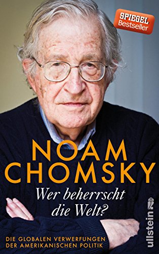 9783550081545: Wer beherrscht die Welt?: Die globalen Verwerfungen der amerikanischen Politik