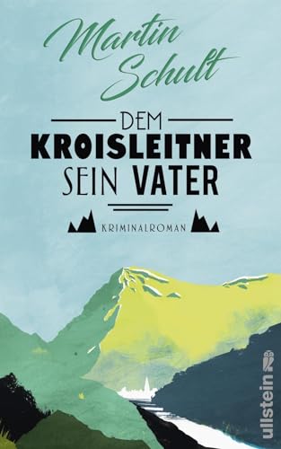 Imagen de archivo de Dem Kroisleitner sein Vater: Kriminalroman (Frassek-Krimi, Band 1) a la venta por medimops