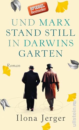 Und Marx stand still in Darwins Garten: Roman - Jerger, Ilona