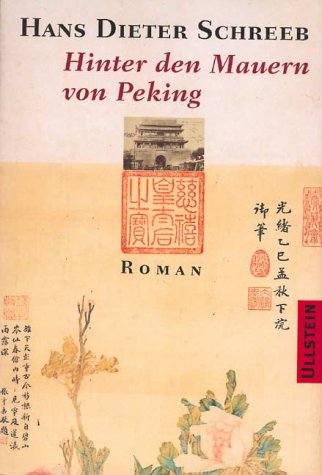 9783550082887: Hinter den Mauern von Peking