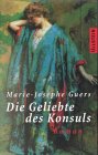 Die Geliebte des Konsuls. - Guers, Marie-Josephe