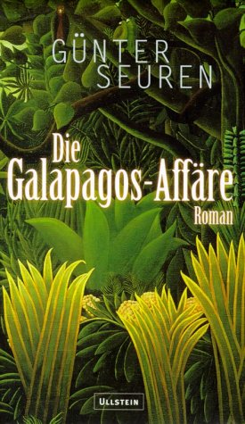 9783550083457: Die Galapagos-Affre: Roman