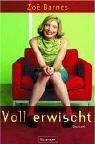 Stock image for Voll erwischt for sale by Antiquariat  Angelika Hofmann
