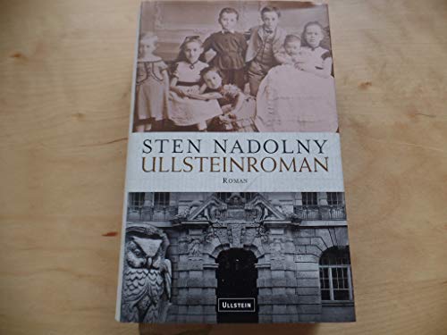 Ullsteinroman. Roman. Mit Stammtafeln und einem Personenverzeichnis. - Nadolny, Sten