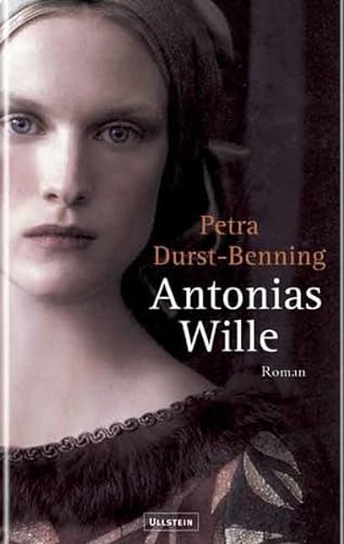 Beispielbild fr Antonias Wille zum Verkauf von ThriftBooks-Dallas