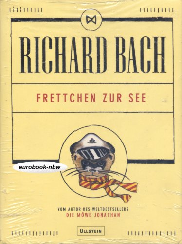 Frettchen zur See (9783550084607) by Richard Bach; Marion Balkenhol