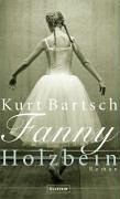 Fanny Holzbein (9783550086052) by Kurt Bartsch