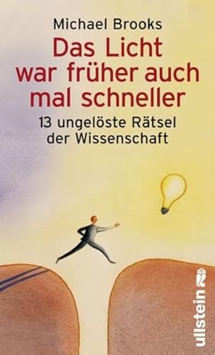 9783550087097: Das Licht war frher auch mal schneller: 13 ungelste Rtsel der Wissenschaft