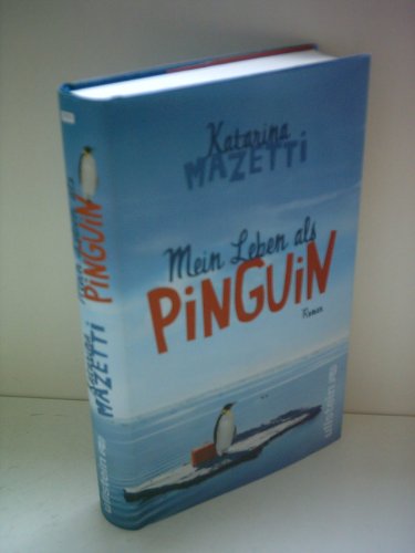9783550087844: Mein Leben als Pinguin